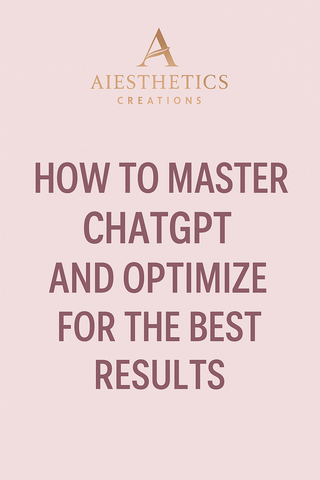 How to Master ChatGPT