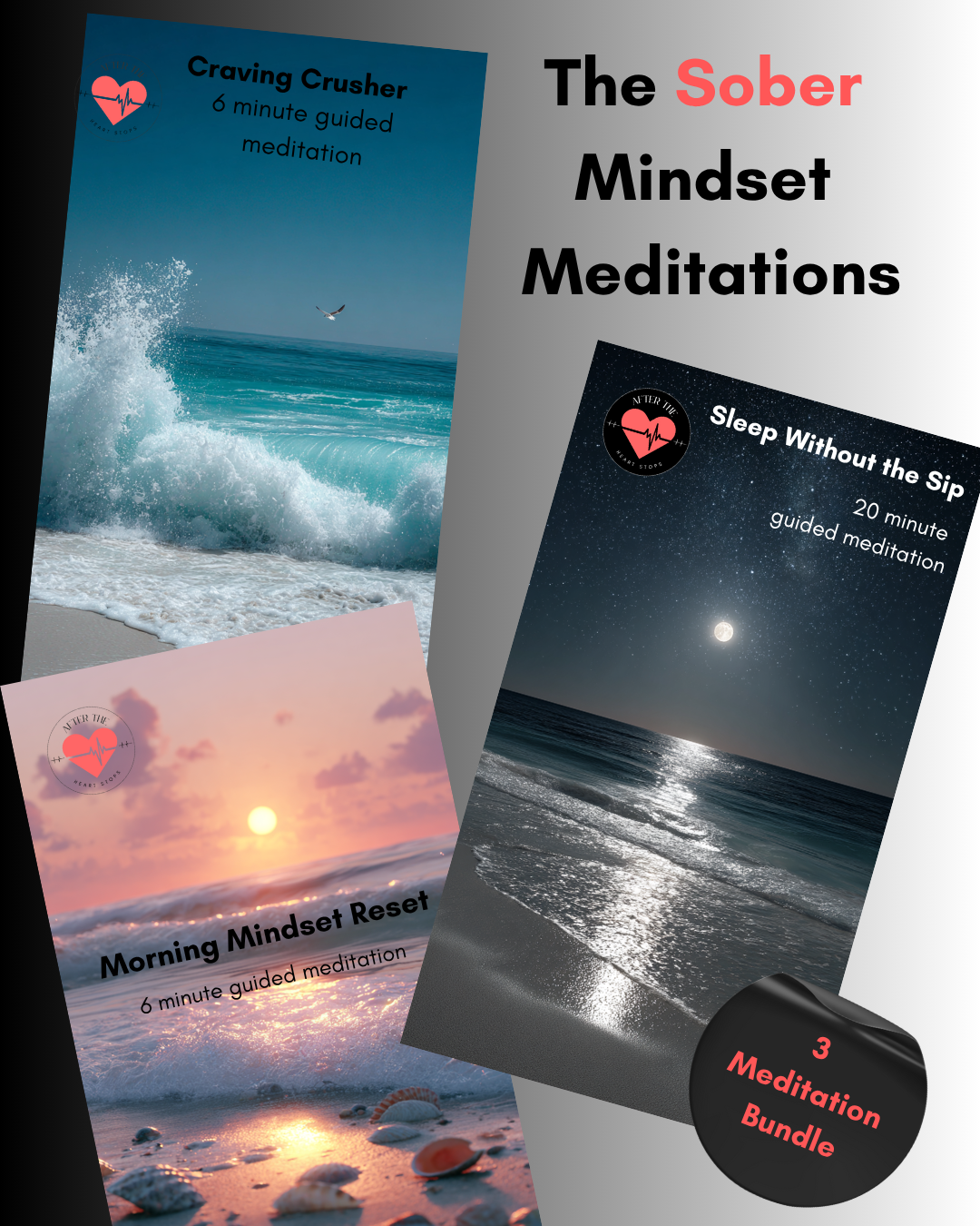 The Sober Mindset Meditations