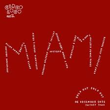 Circoloco Tickets MIAMI