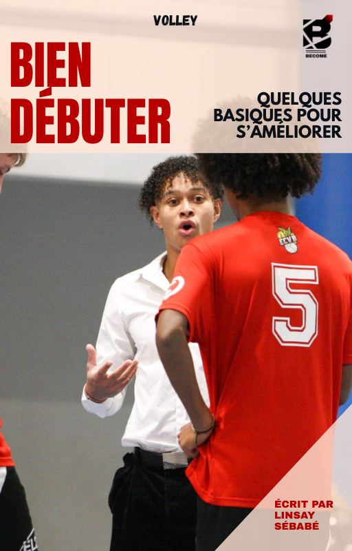 8 conseils incontournables - Débutant Volley