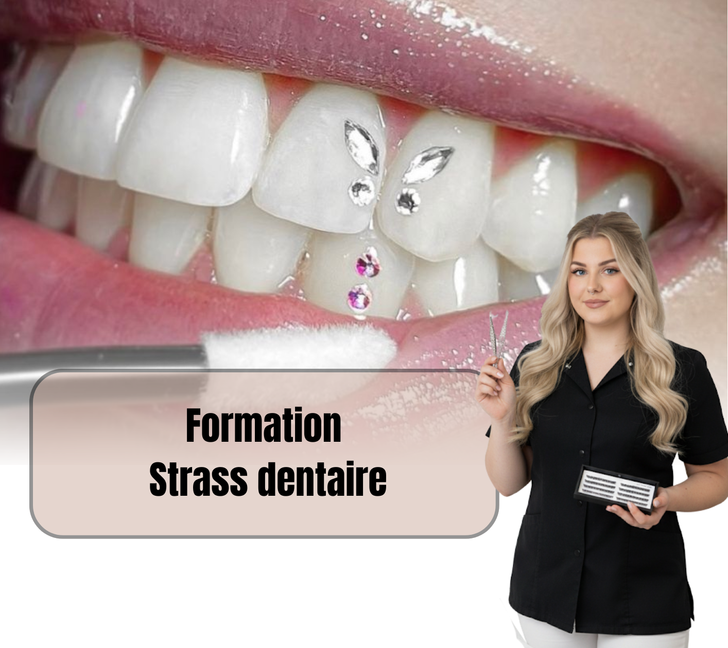 Formation en ligne Strass dentaire