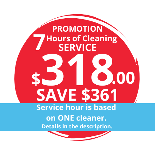 $318.00 FOR 7Hrs CLEANING SERVICE - Ideal for large homes, deep cleaning