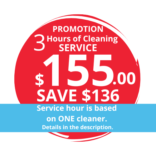 $155.00 FOR 3Hrs CLEANING SERVICE