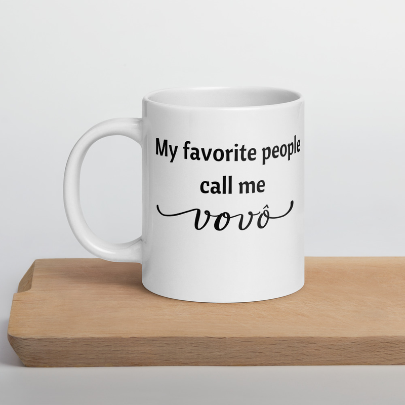 My favorite people call me vovo Brazilian Grandpa White glossy mug