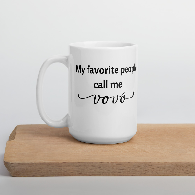 My favorite people call me vovo Brazilian Grandma White glossy mug