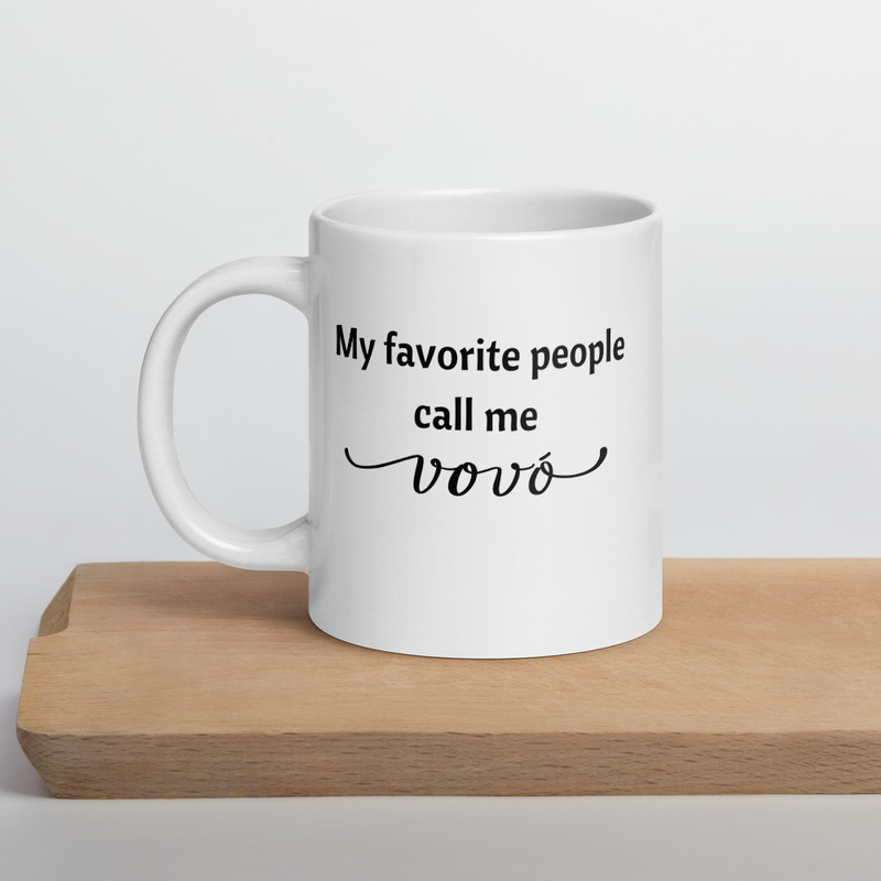 My favorite people call me vovo Brazilian Grandma White glossy mug