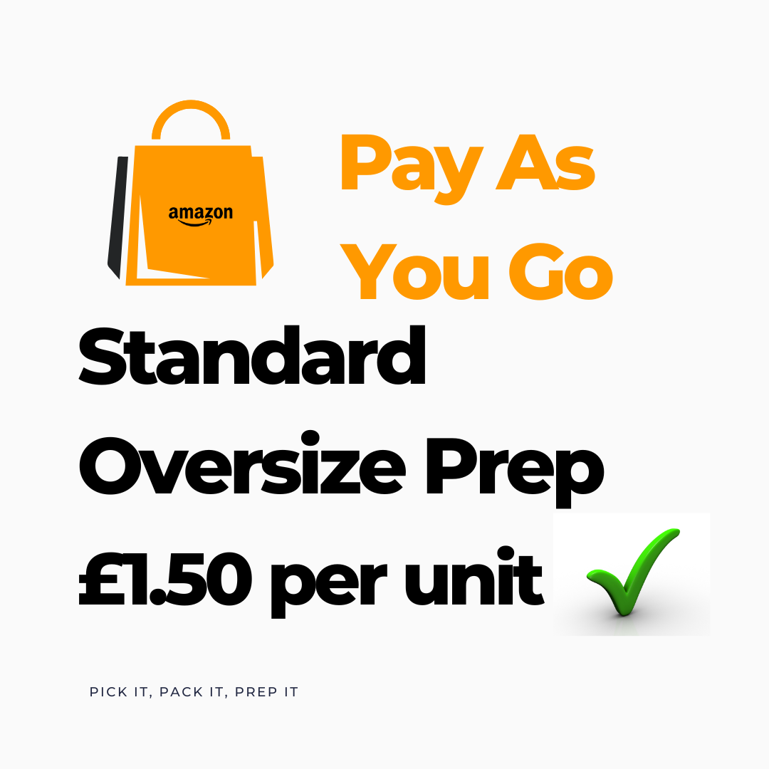 Oversize Standard Item Prep Pay as You Go Prep