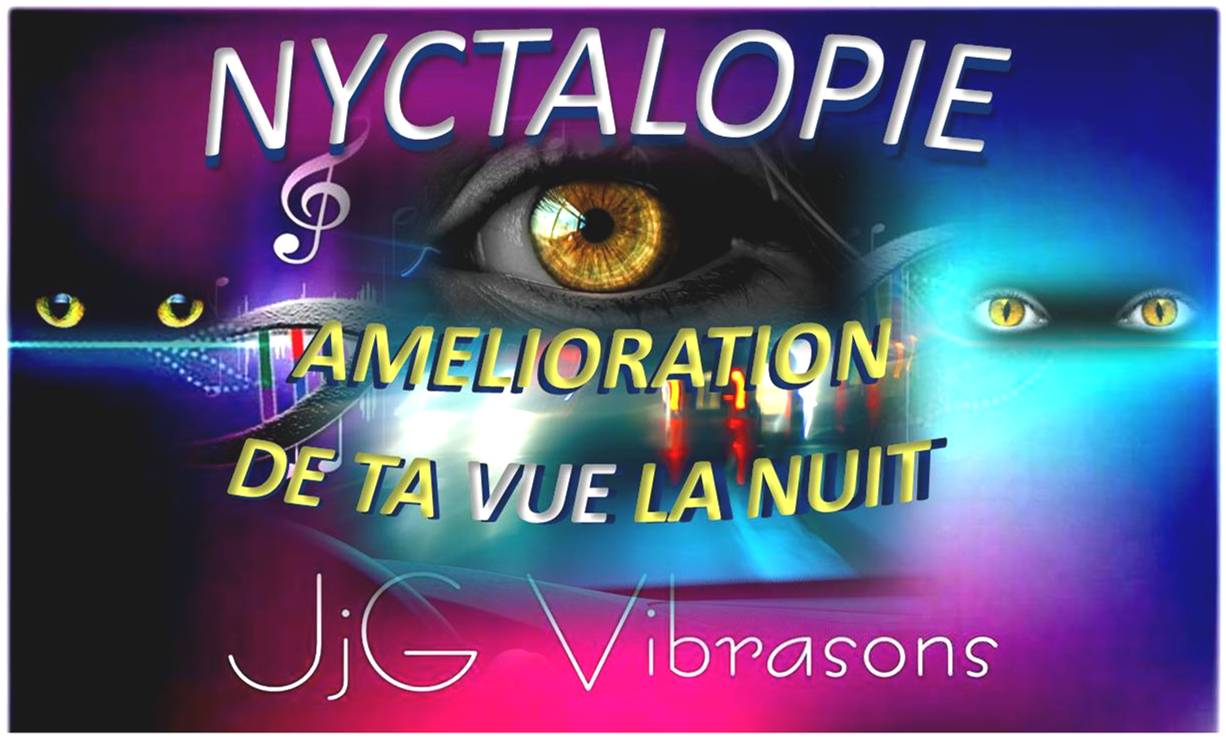 NICTALOPIE ou CESSITE NOCTURNE