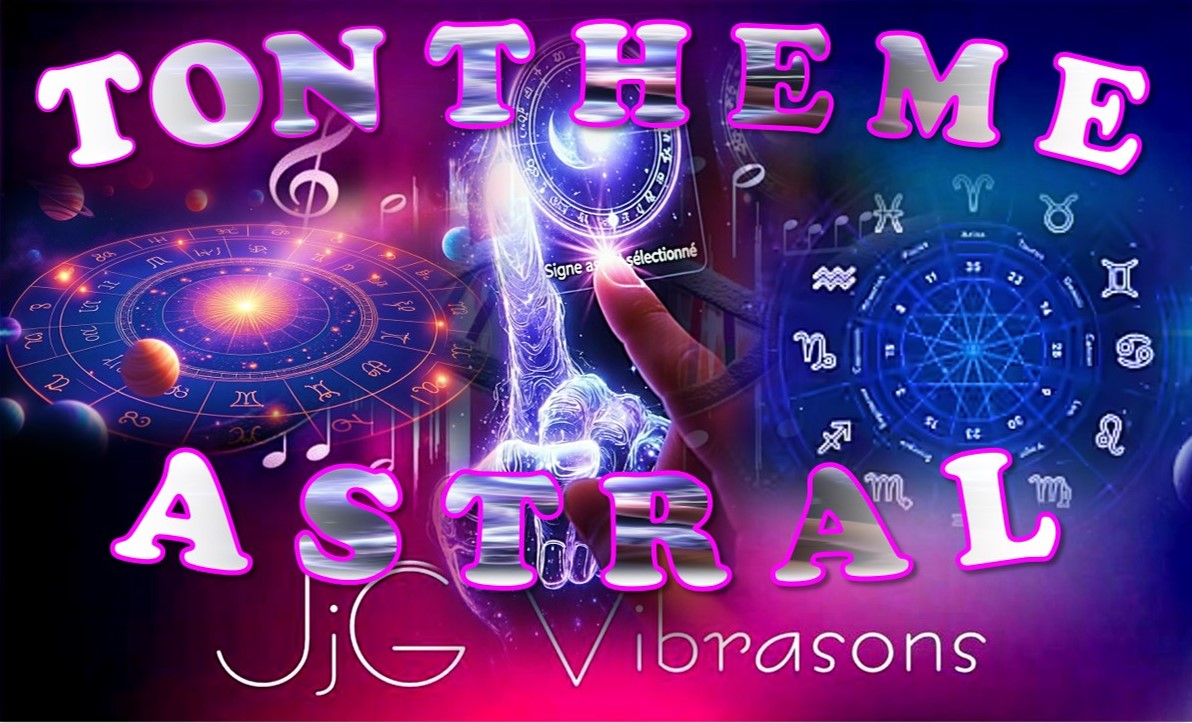 TON THEME ASTRAL