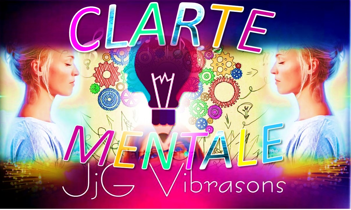 CLARTE MENTALE