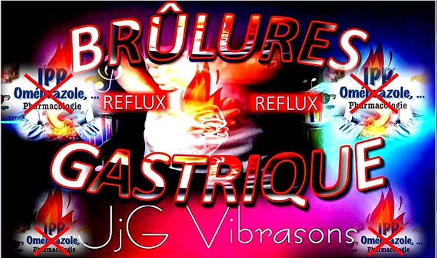 BRULURES & REFLUX GASTRIQUE