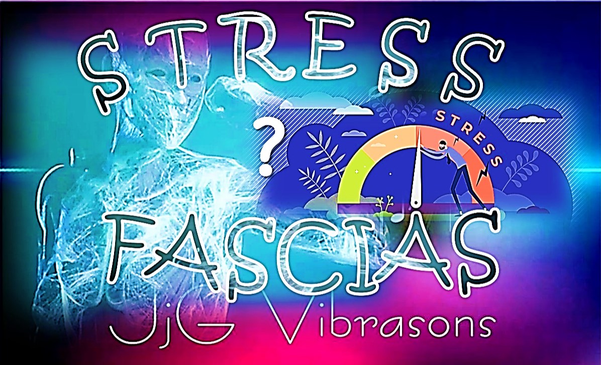 FASCIAS STRESS
