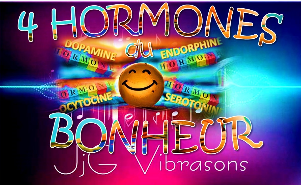 HORMONES DU BONHEUR