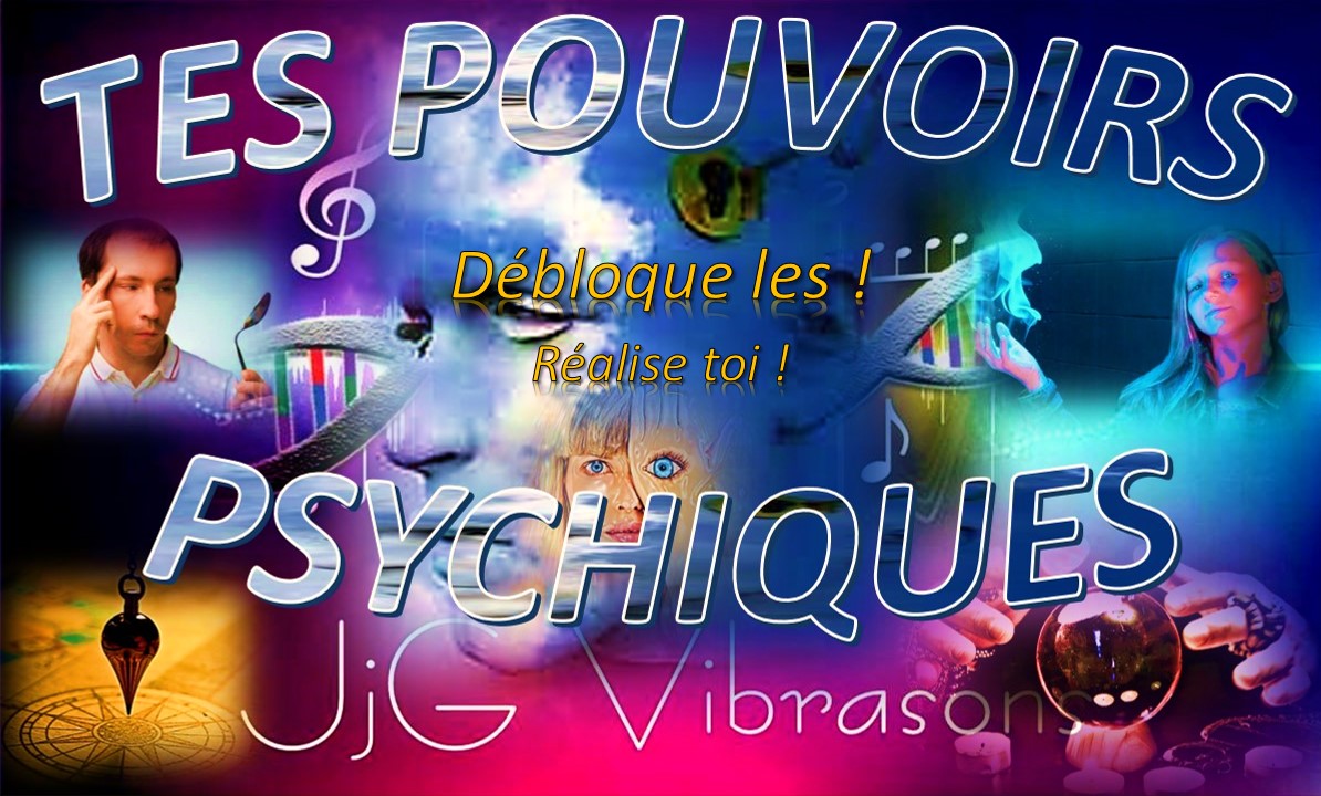 POUVOIRS PSYCHIQUES