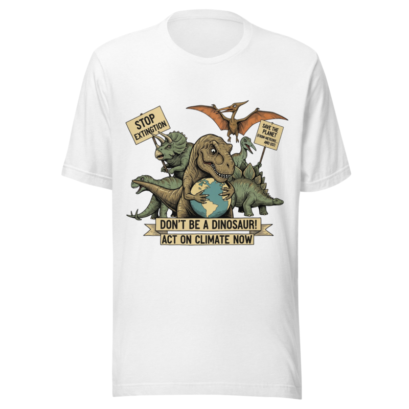 Dinosaurs for Climate Action: Don't Be a Dinosaur!