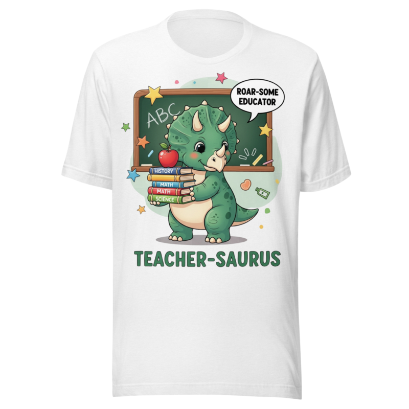 Teacher-Saurus Roar-Some Educator Cute Dinosaur Back to School