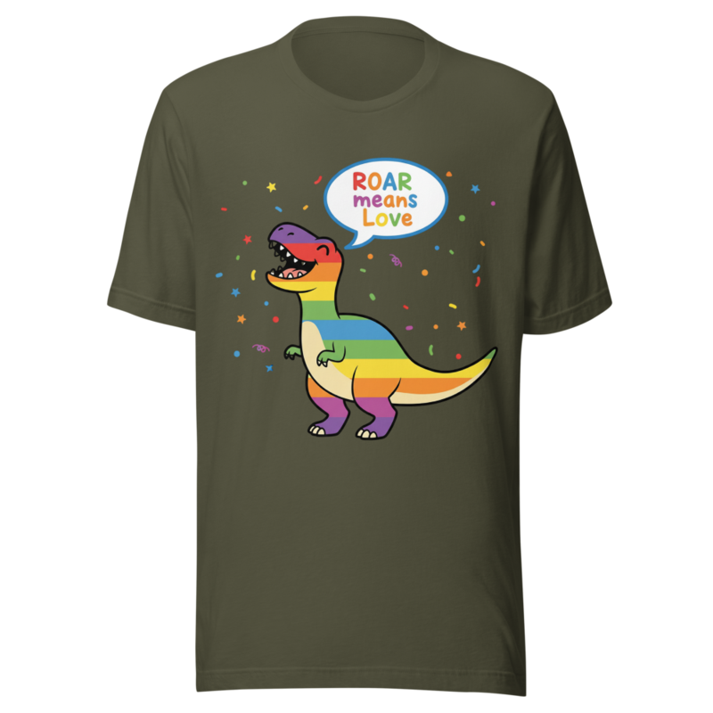 Rainbow Dinosaur ROAR Means Love Pride