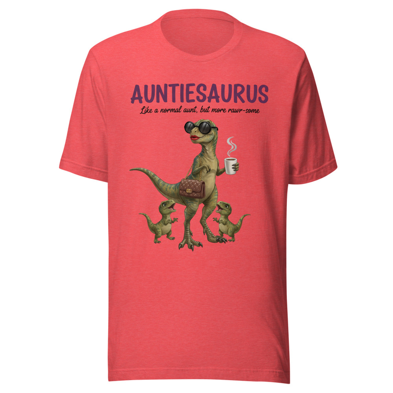 Auntiesaurus Like a Normal Aunt But More Rawr-some Funny Dinosaur Aunt Gift