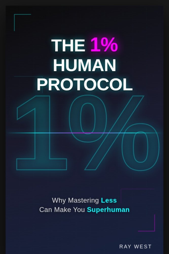 The 1% Human Protocol 