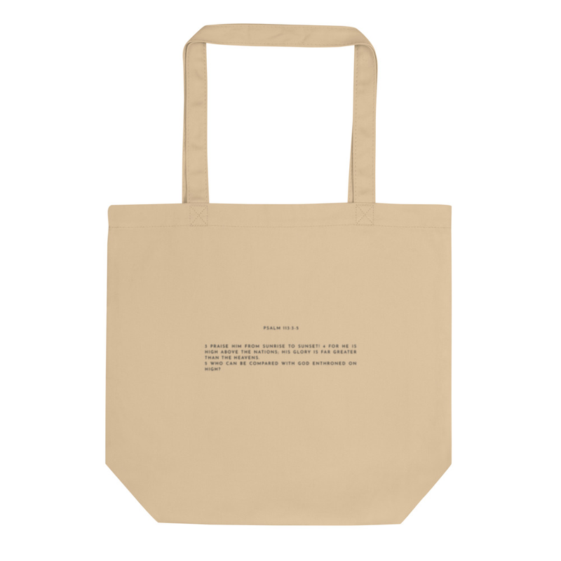 Psalms 113:3-5 Tote Bag