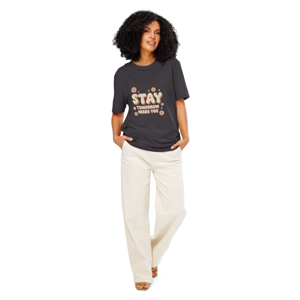 Stay Tomorrow Needs You Graphic T-Shirt