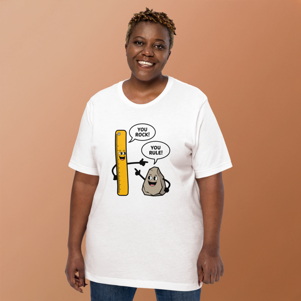 You Rock, You Rule T-shirt