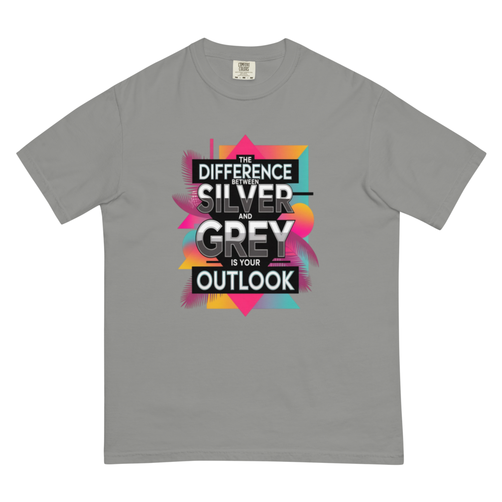 The Difference Between Silver And Grey Is Your Outlook Motivational Graphic T-Shirt