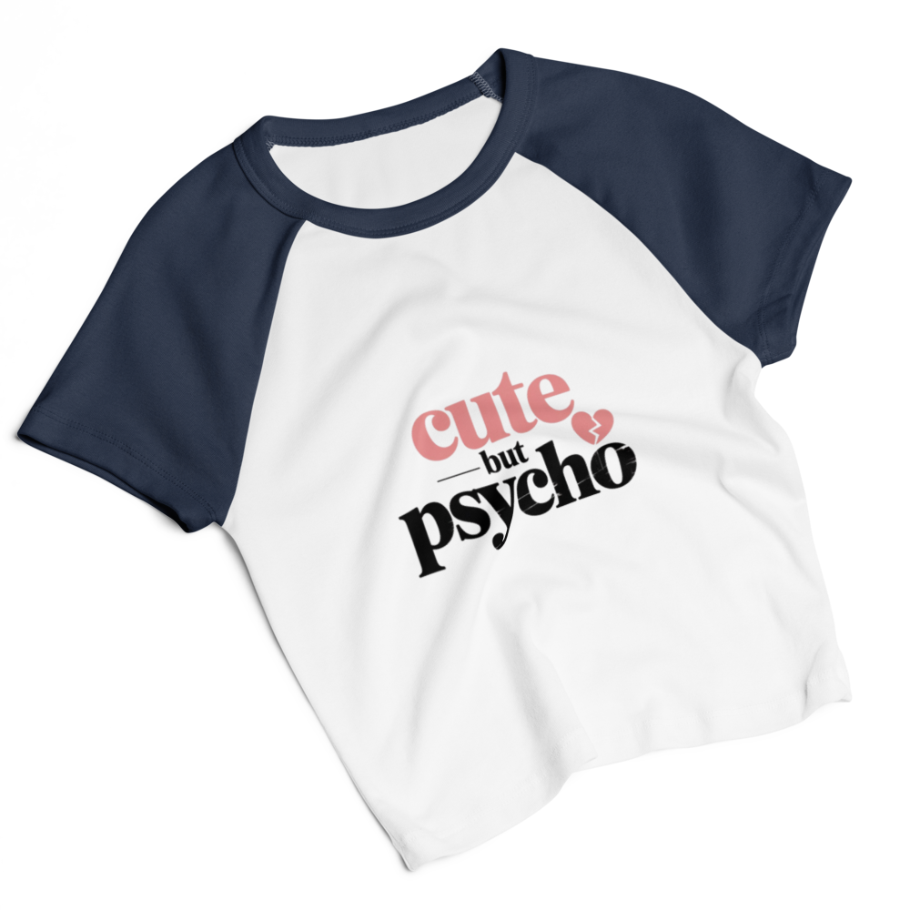Cute but Psycho Raglan T-Shirt