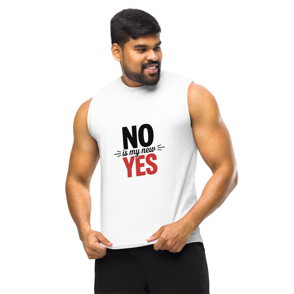 No Is My New Yes Sleeveless T-Shirt