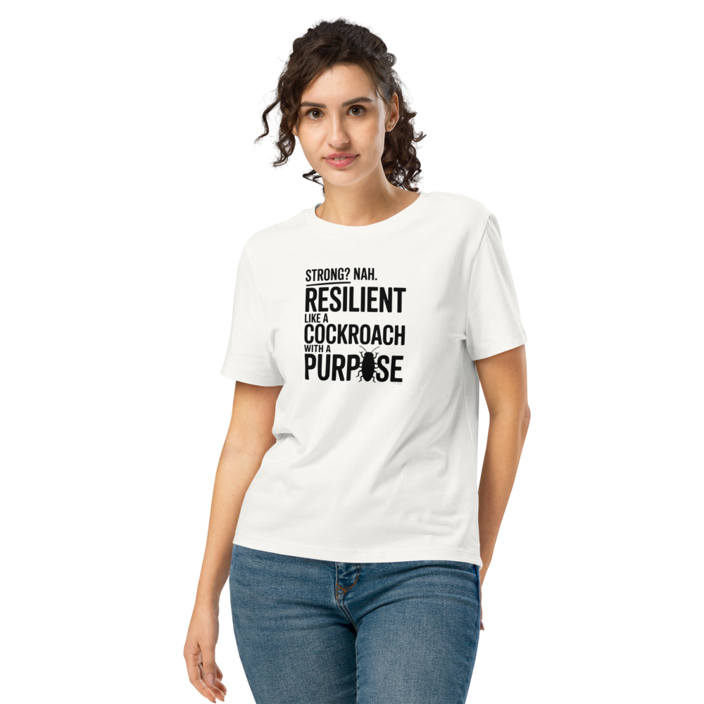 Resilient Cockroach Purpose T-Shirt