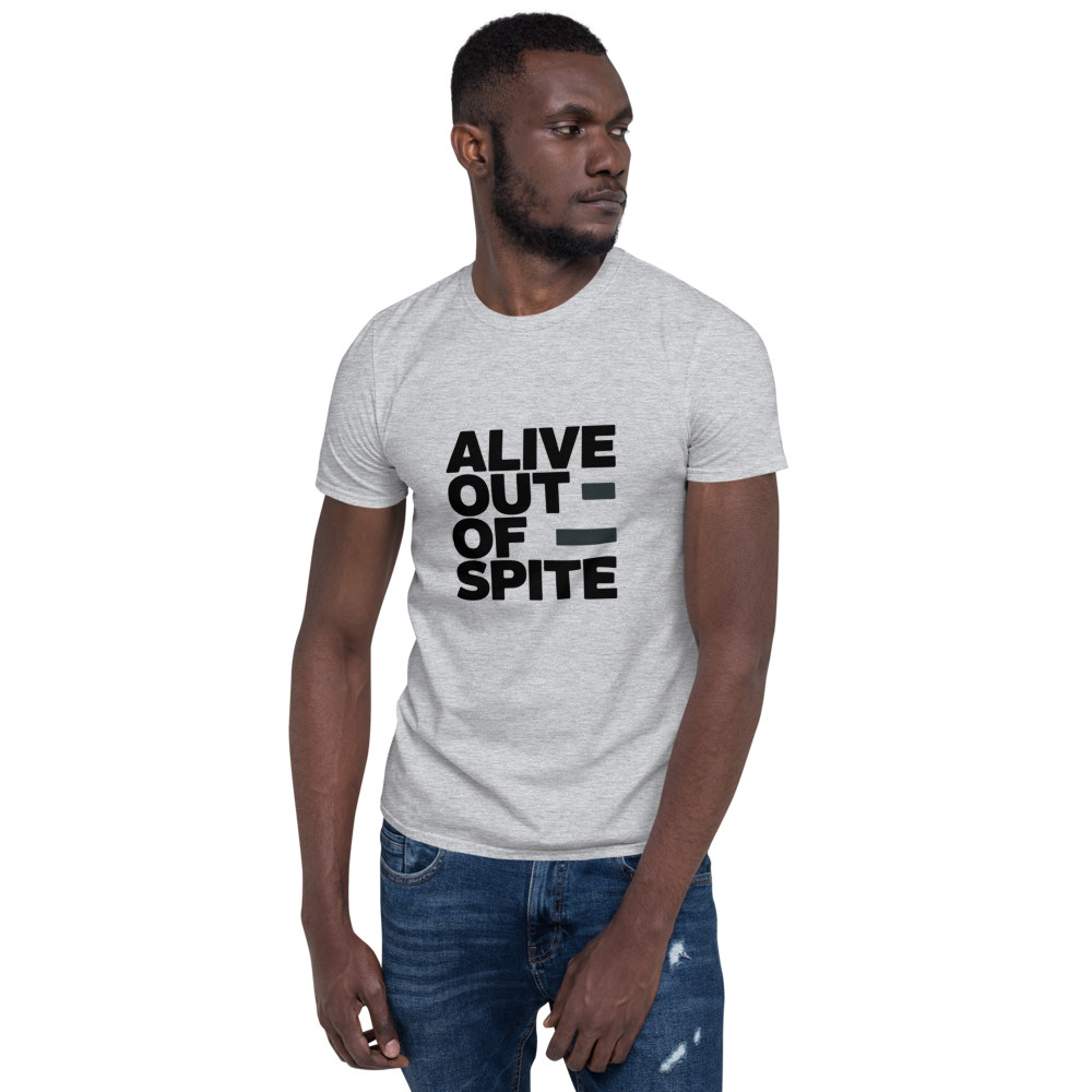 Alive Out Of Spite T-shirt