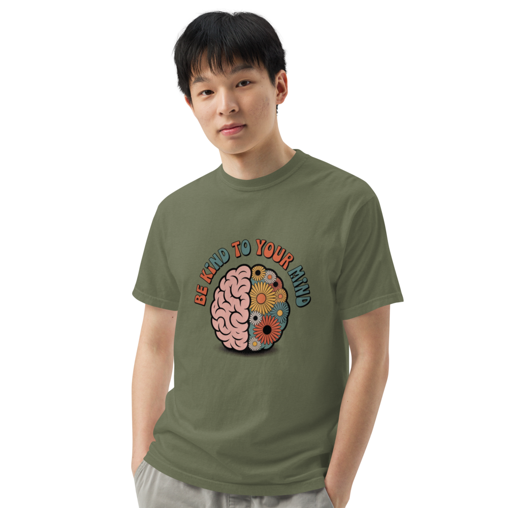 Be Kind To Your Mind T-shirt