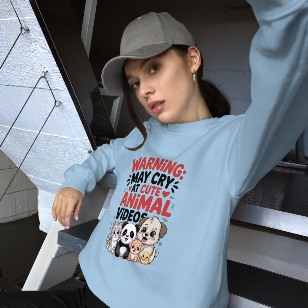 Warning: May Cry At Cute Animal Videos Sweatshirt