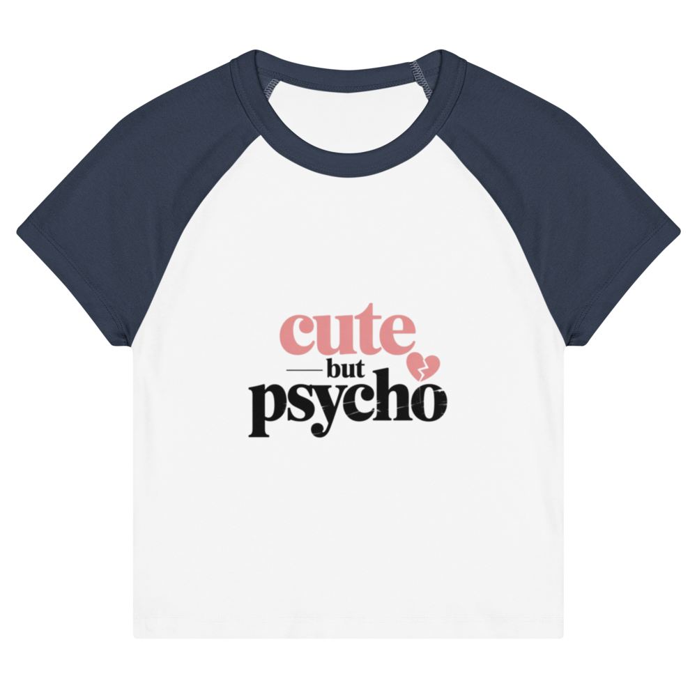 Cute but Psycho Raglan T-Shirt