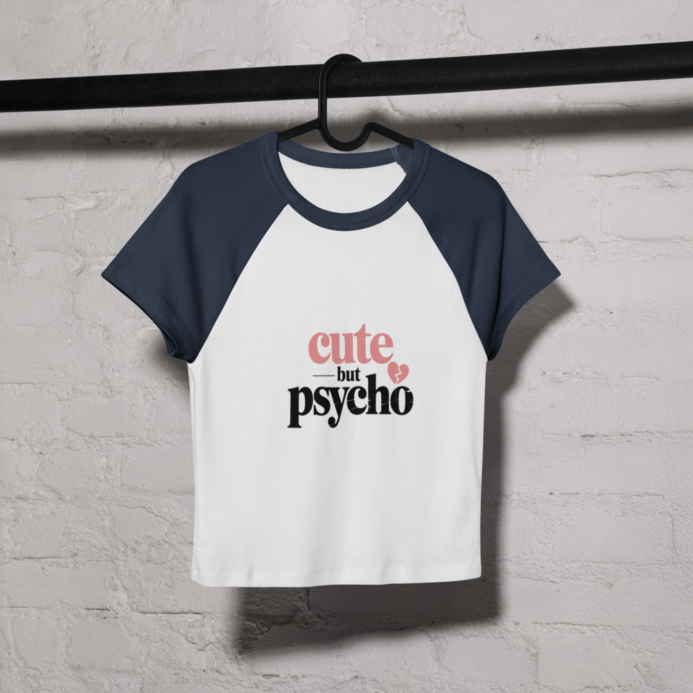 Cute but Psycho Raglan T-Shirt