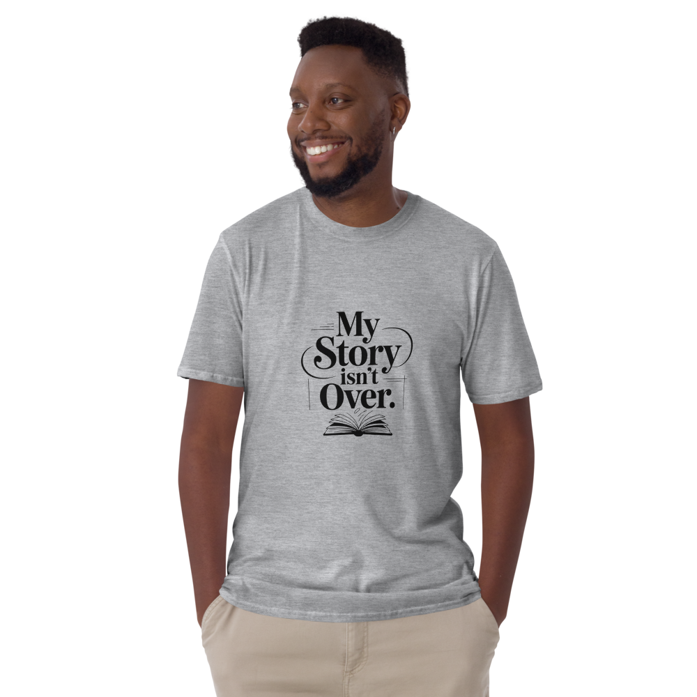 My Story Isn't Over T-Shirt