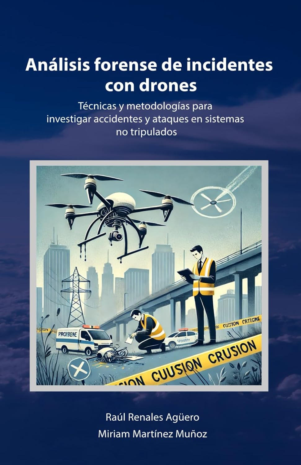 Análisis forense de incidentes con Drones