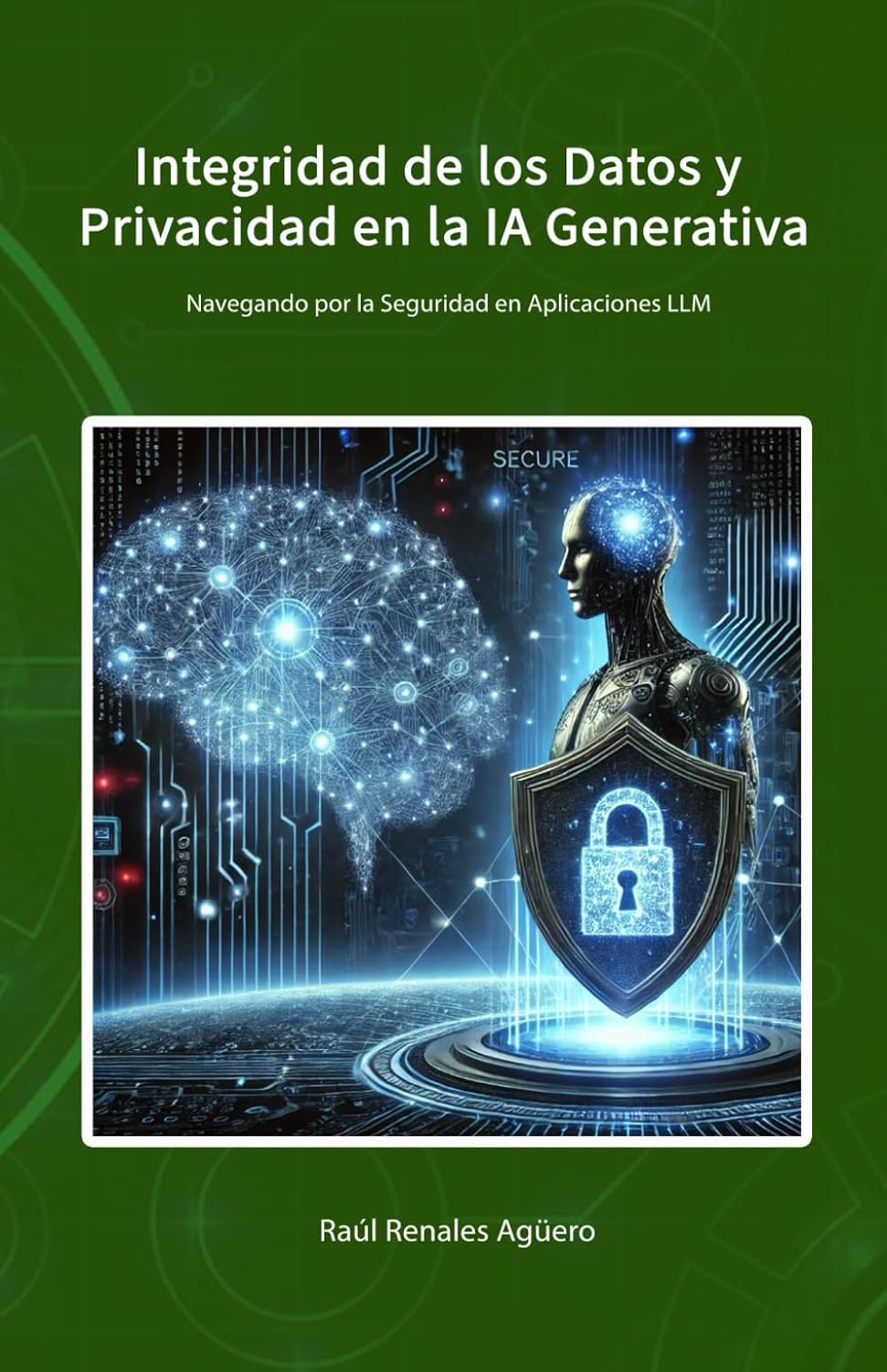 ntegridad de los Datos y Privacidad en la IA Generativa