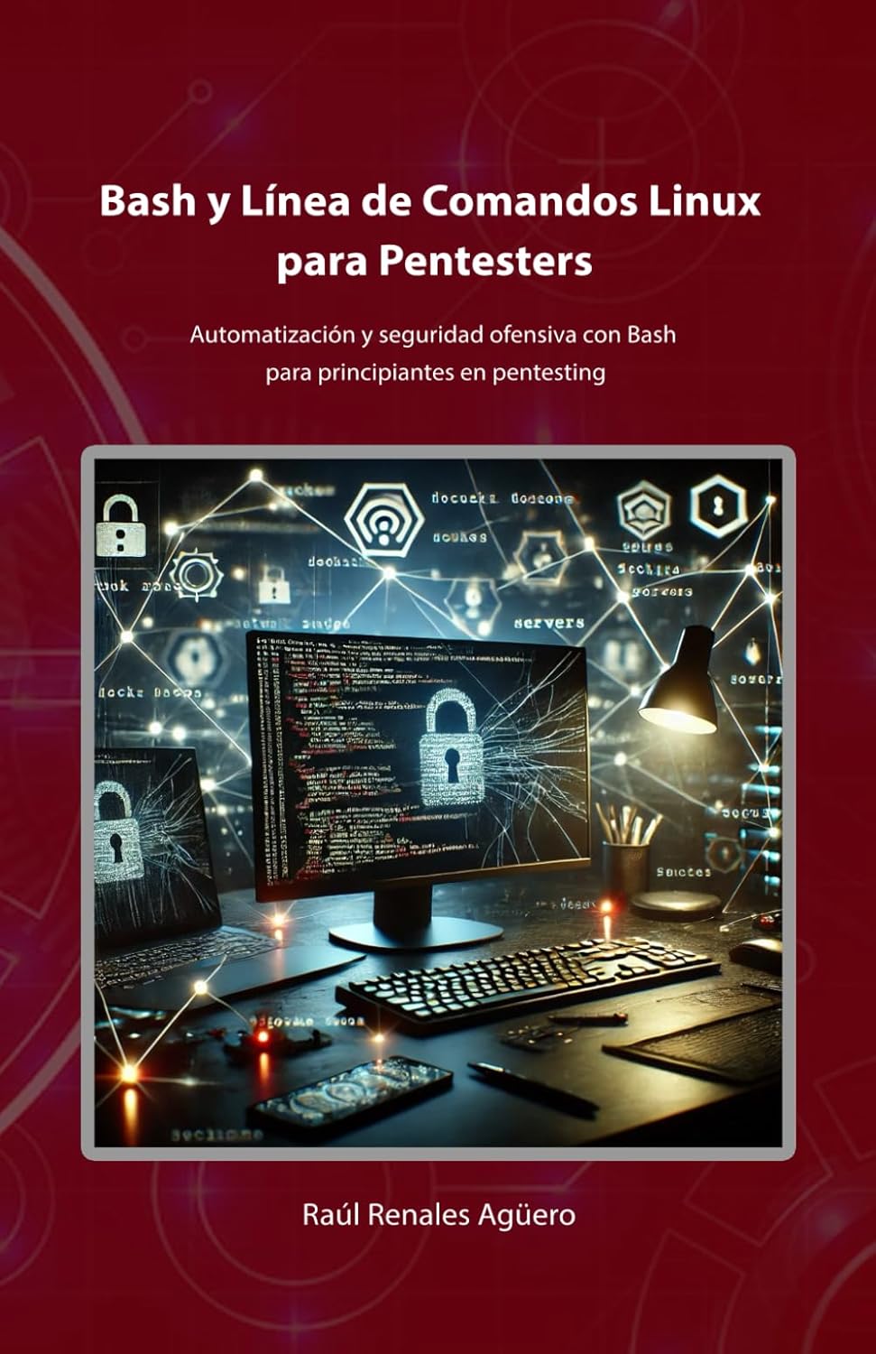 Bash y Línea de Comandos Linux para Pentesters