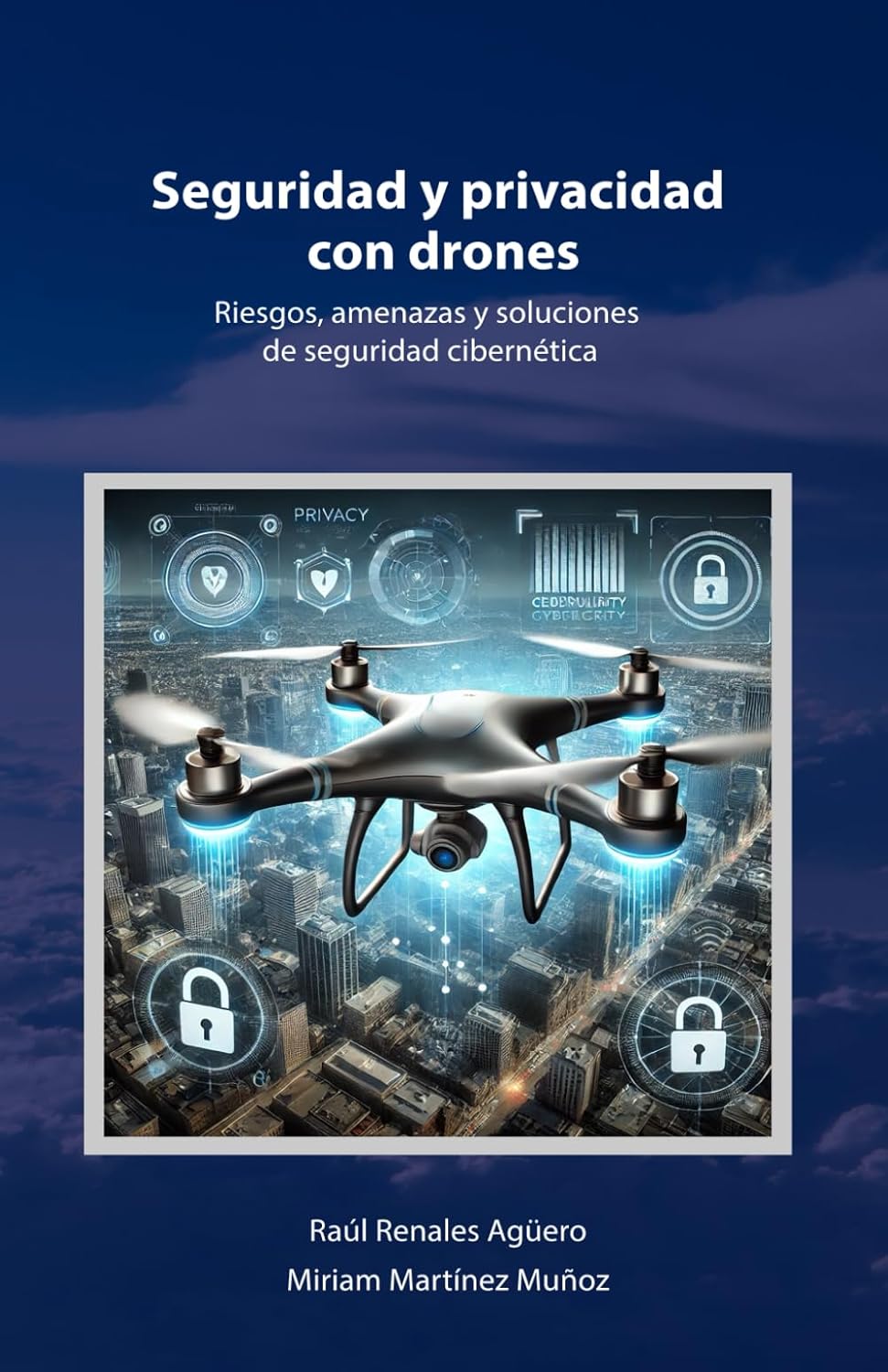 Seguridad y privacidad con drones