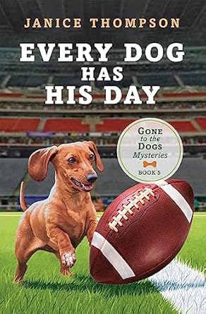 Every Dog Has His Day Book