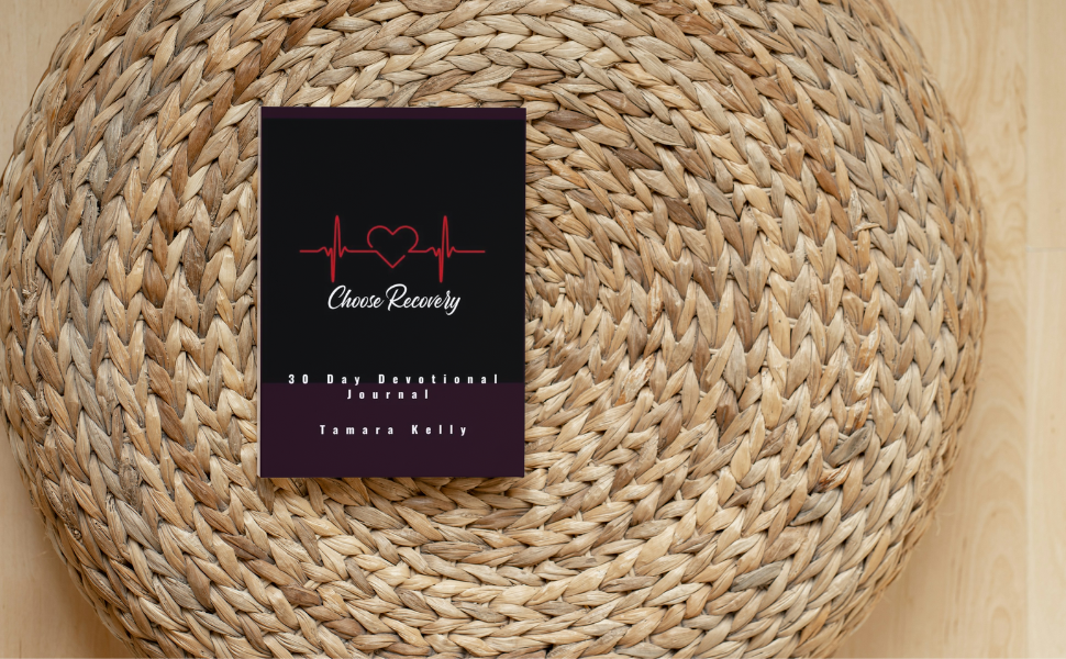 Choose Recovery Journal: 30 Day Devotional