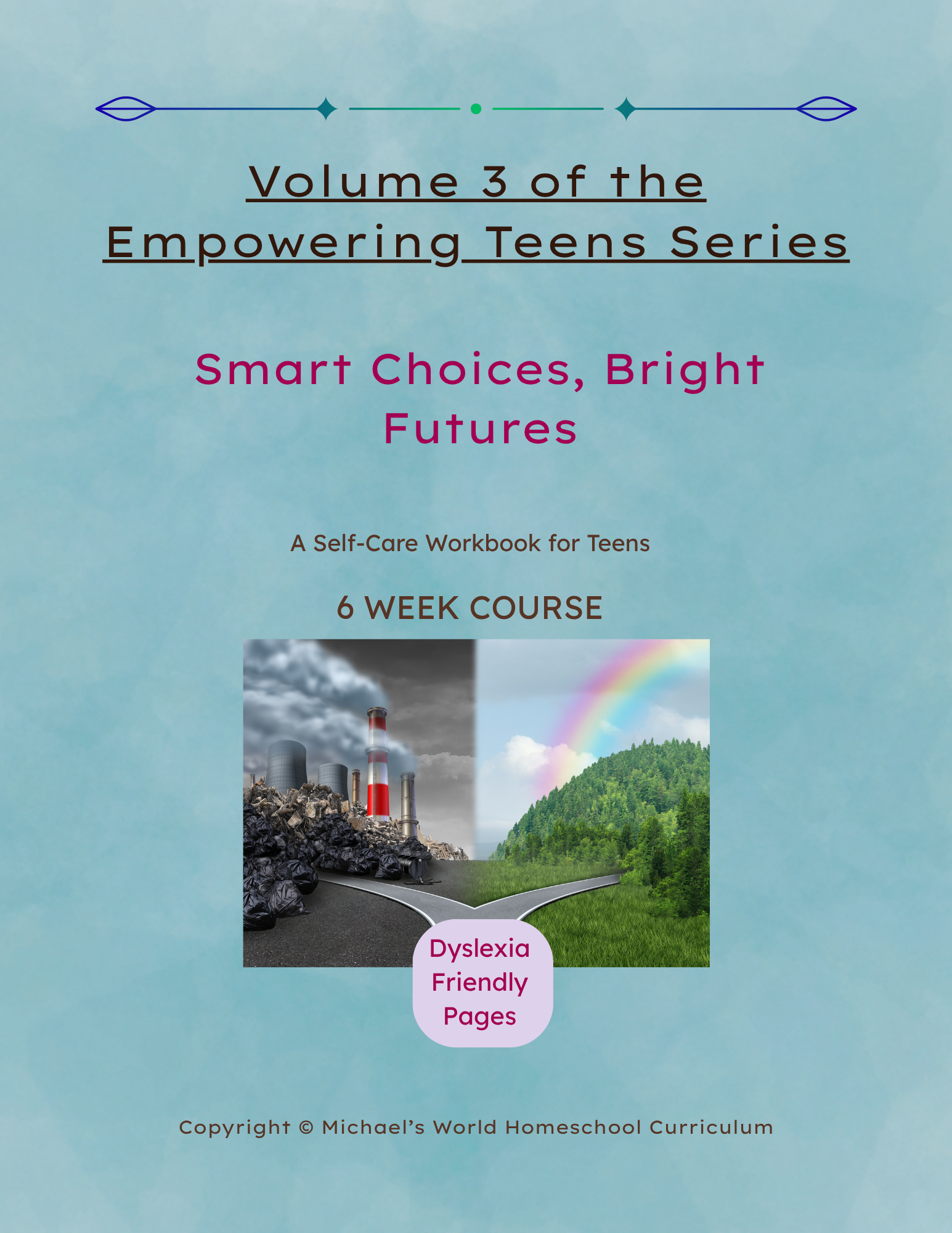 Empowering Teens Volume 3: Smart Choices Bright Futures