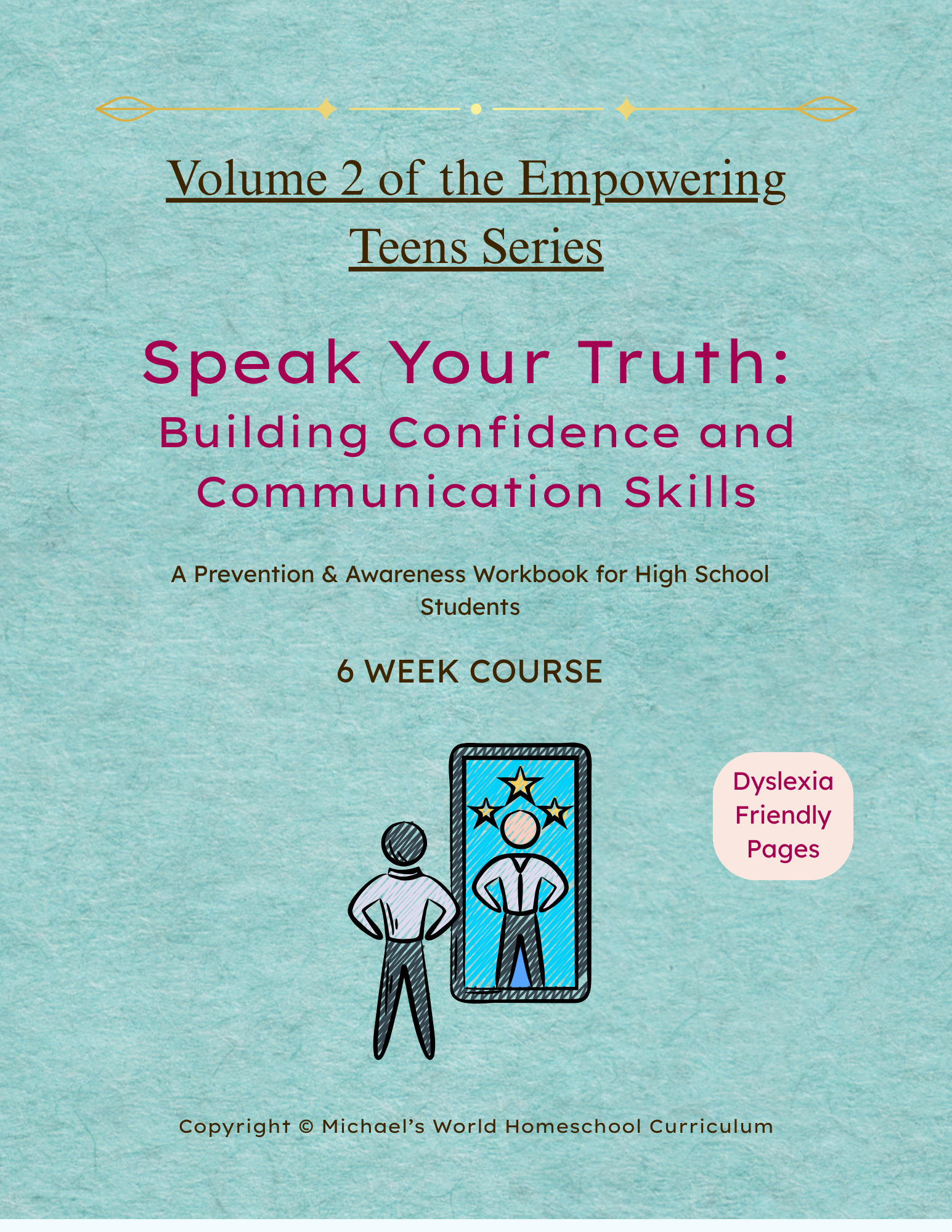 Empowering Teens Volume 2: Speak Your Truth: Building Confidence & Communication Skills