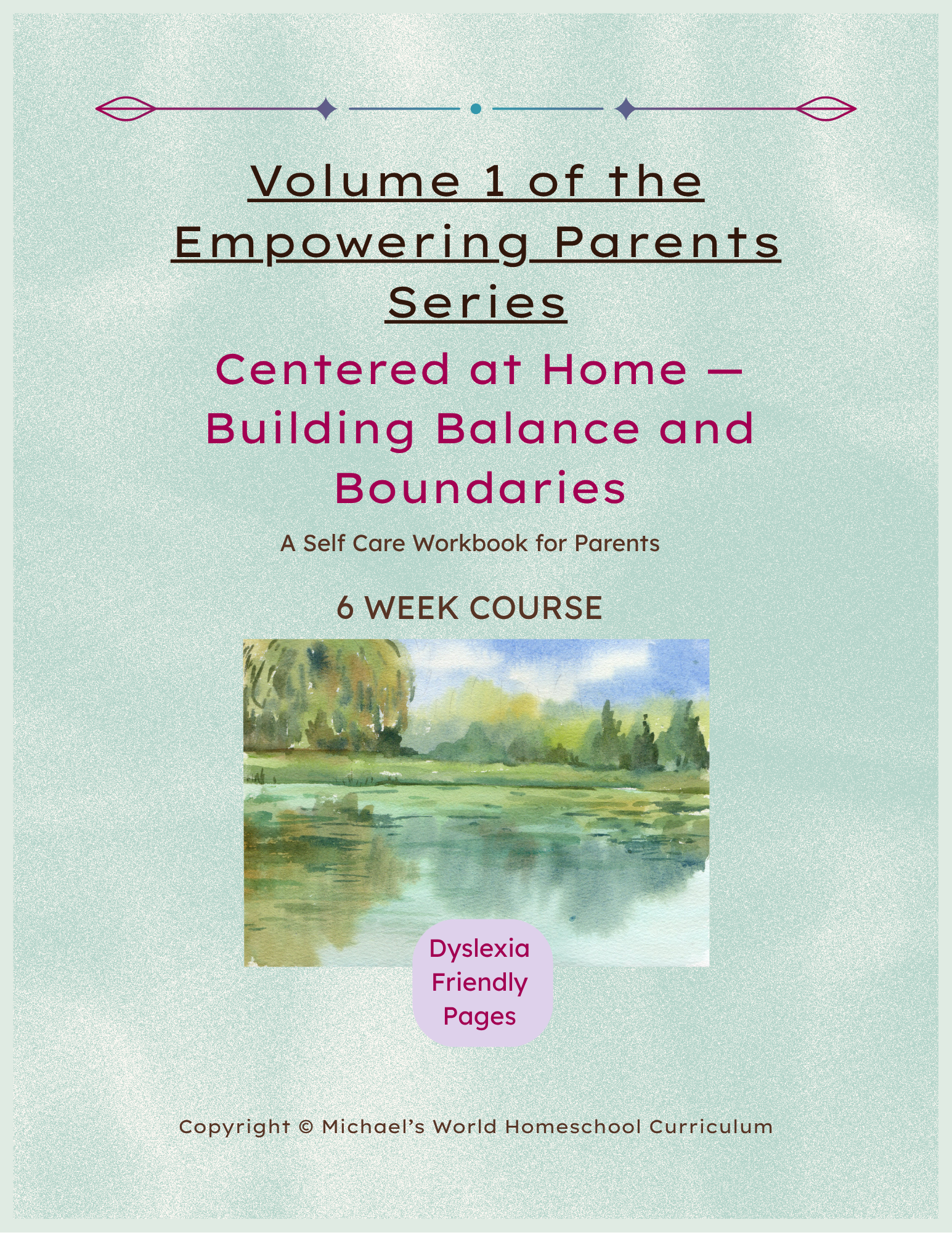 Empowering Parents Volume 1 Centered at Home