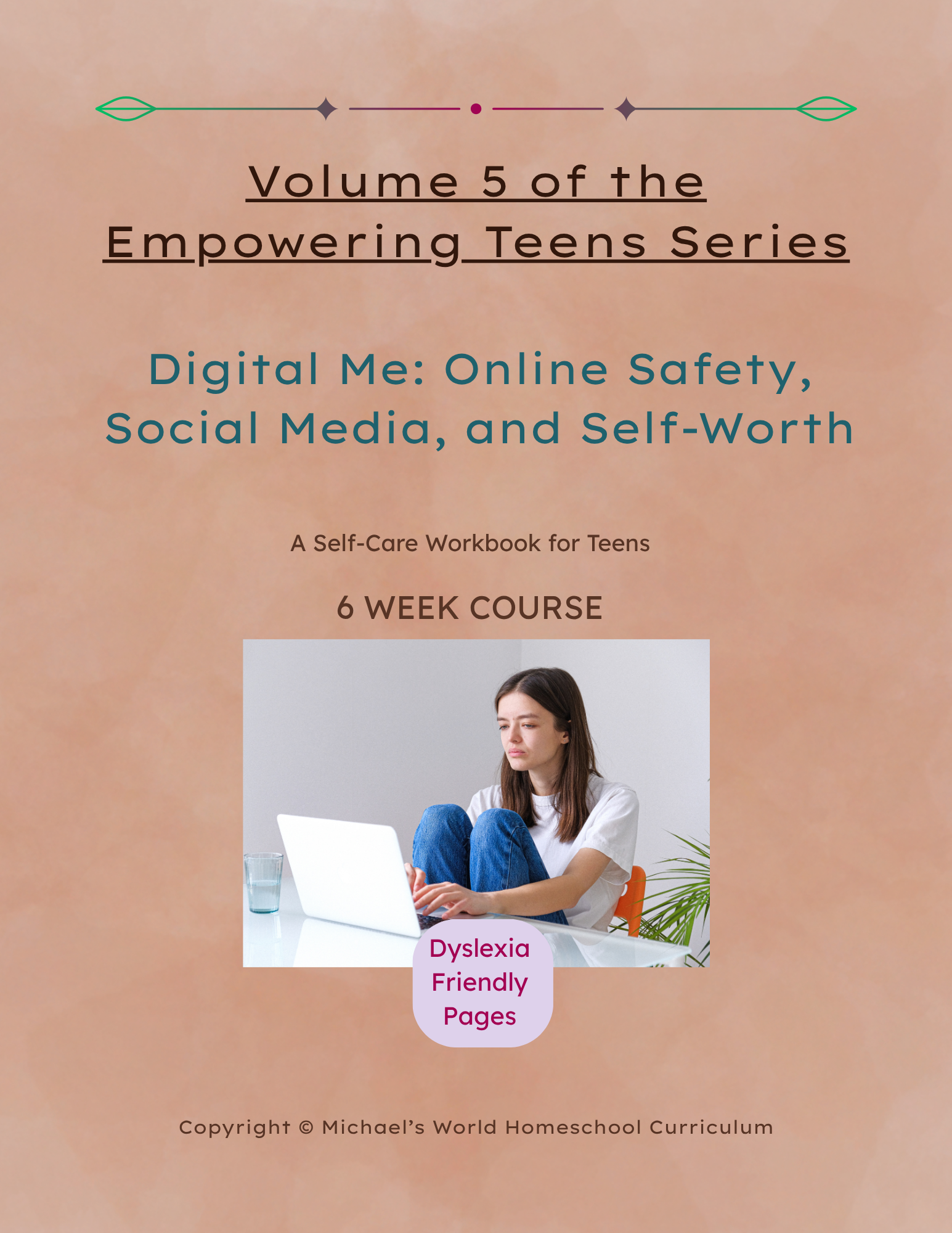 Empowering Teens Series Volume 5: Digital Me: Online Safety, Social Media, and Self-Worth