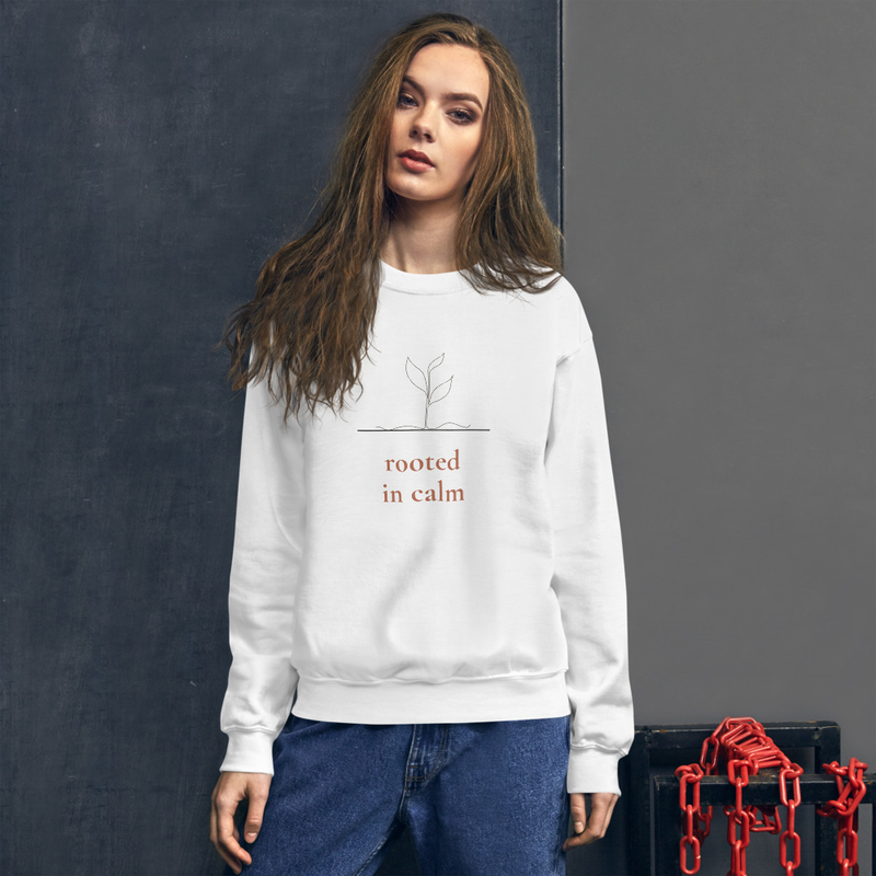 Rooted in Calm Sweatshirt