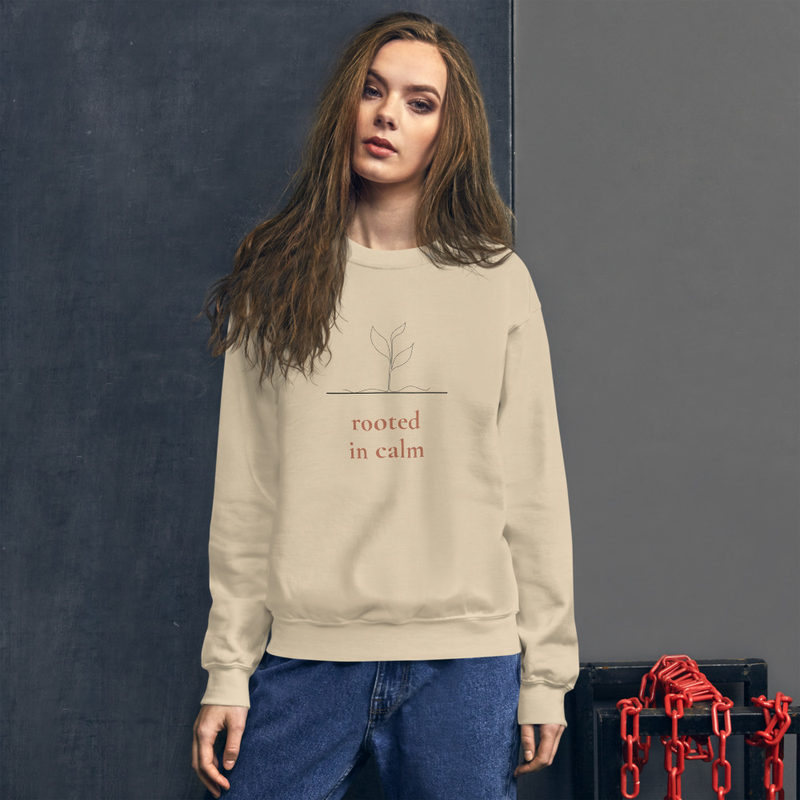 Rooted in Calm Sweatshirt