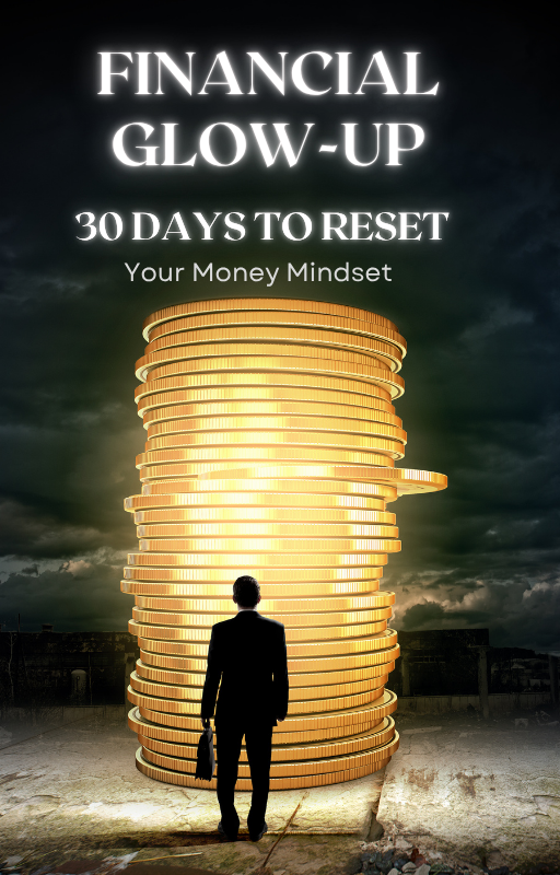 Financial Glow-Up: 30 Days to Reset