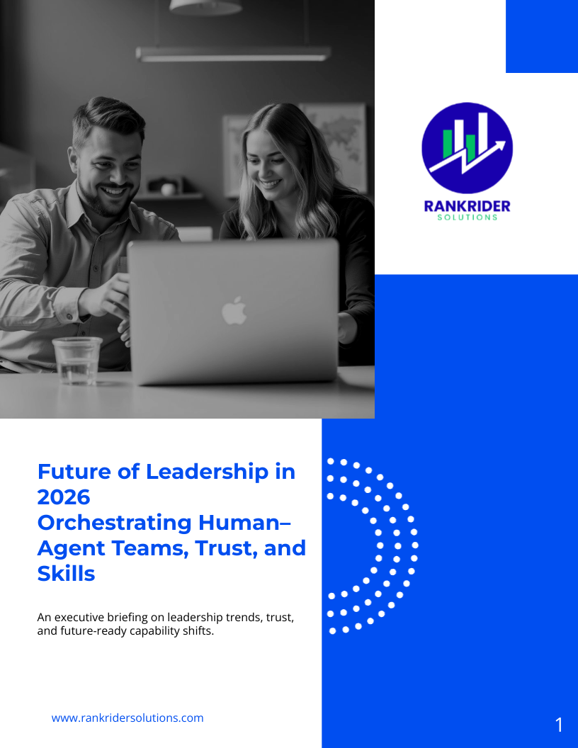 Future of Leadership in 2026: Orchestrating Human–Agent Teams, Trust, and Skills